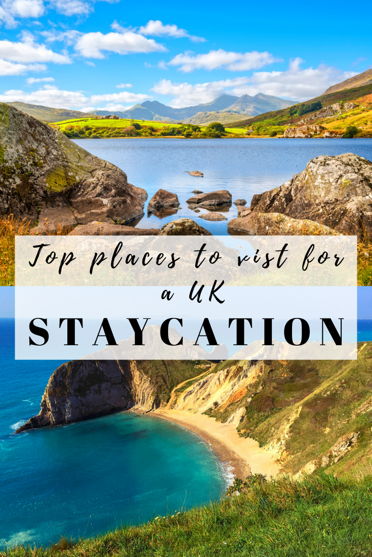 Top Places To Visit For A UK Staycation – Enjoy The Adventure